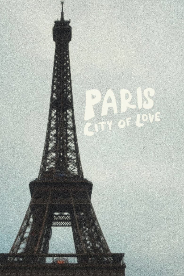 Paris: City of Love poster