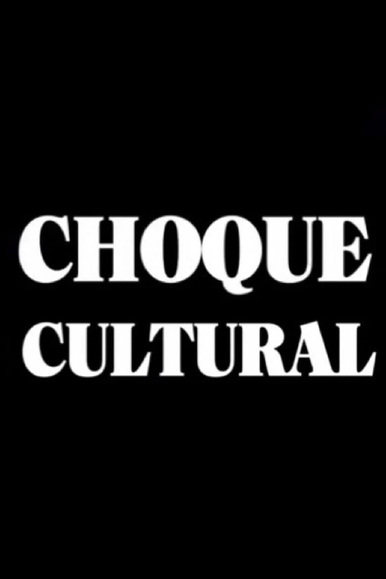 Choque Cultural poster