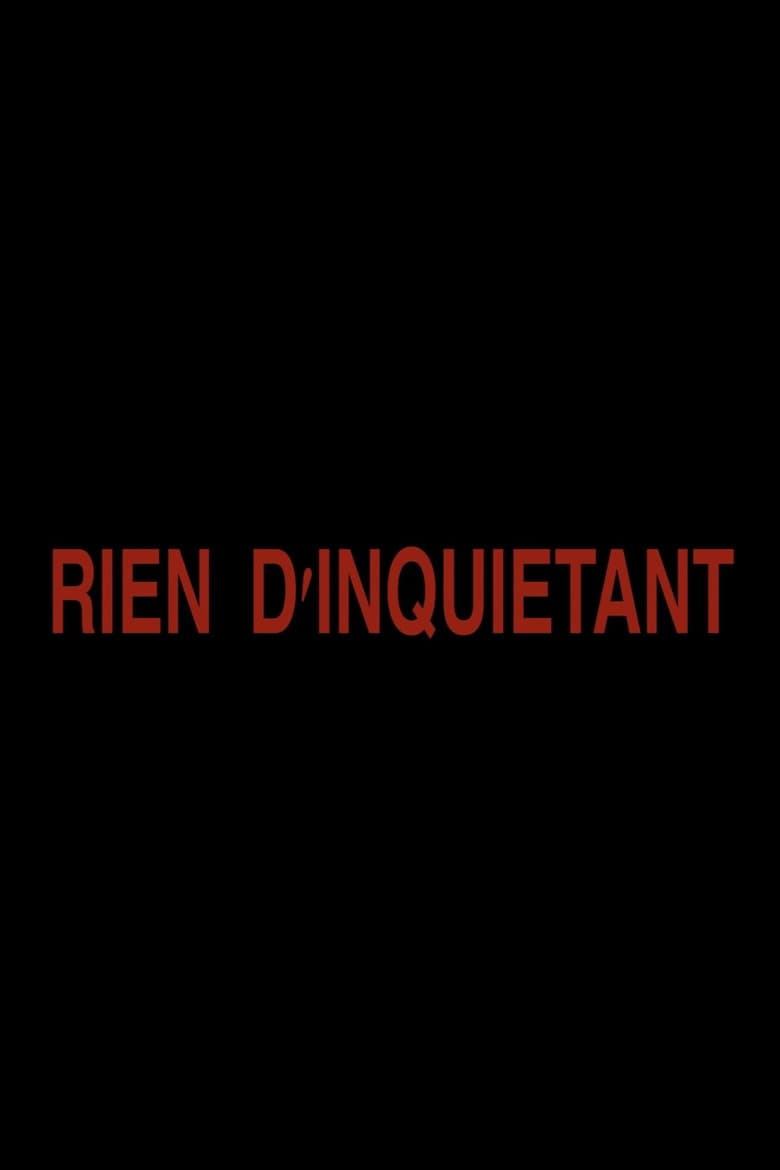 Rien d'inquiétant poster