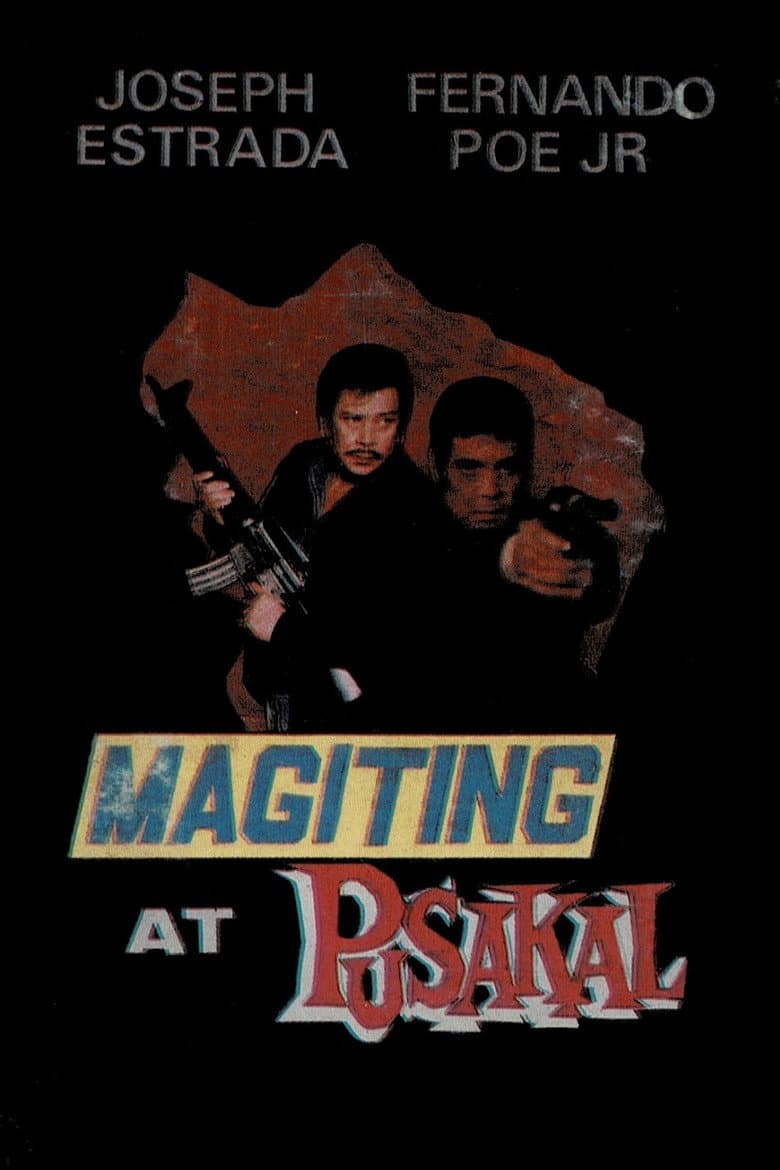 Magiting at Pusakal poster