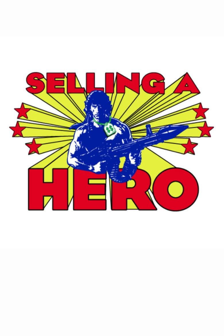Rambo: Selling a Hero poster