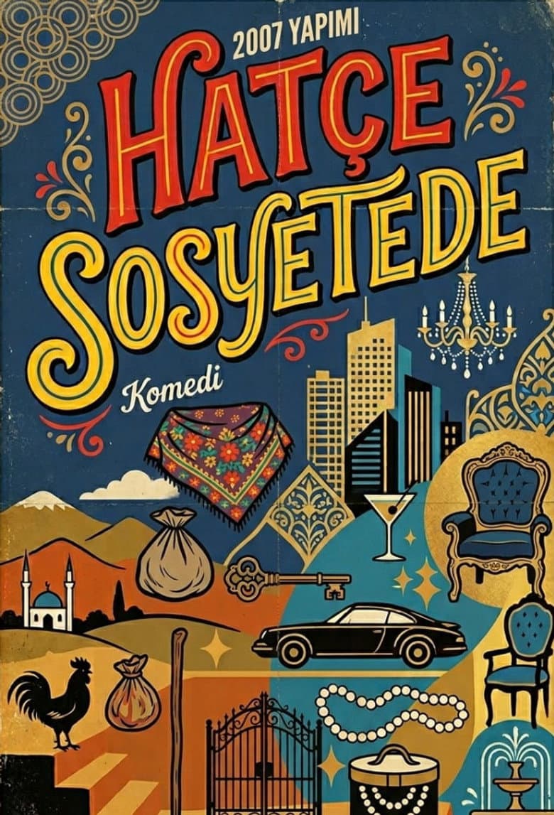 Hatçe Sosyetede poster