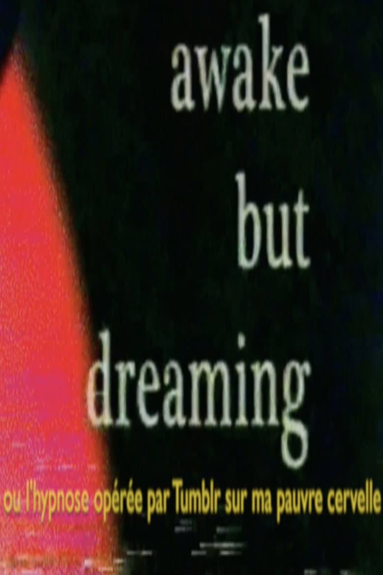 Awake But Dreaming poster