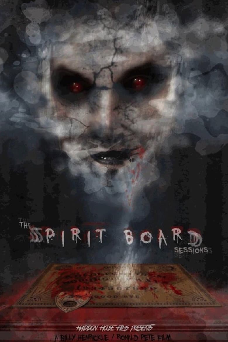 The Spirit Board Sessions poster
