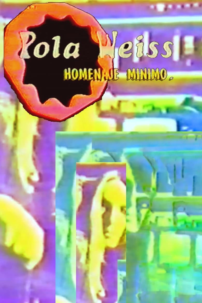 Pola Weiss: Homenaje mínimo poster