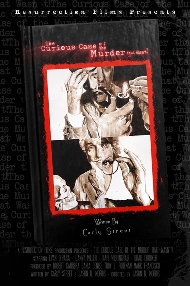 The Curious Case of the Murder that Wasn't! poster
