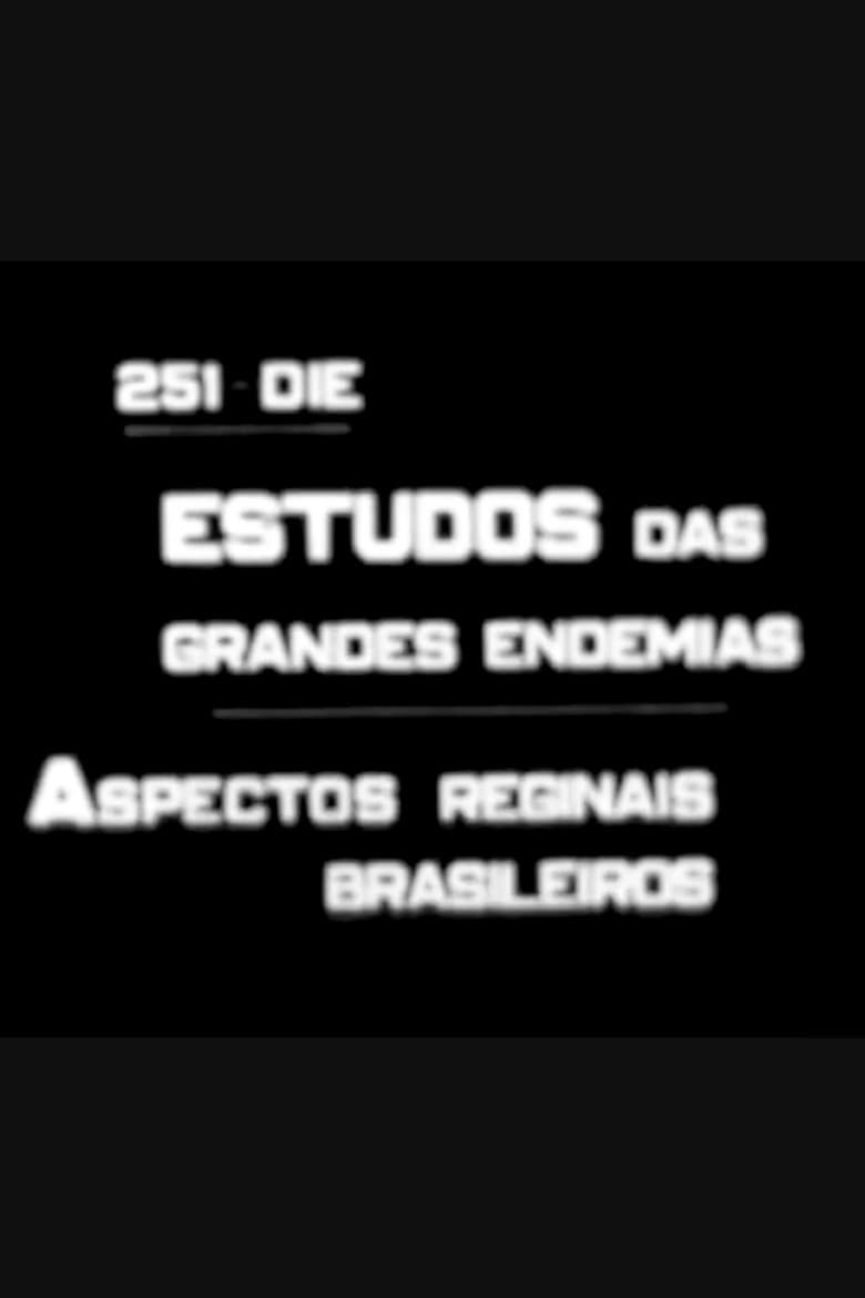 Study of the Major Endemics – Brazilian Regional Aspects poster
