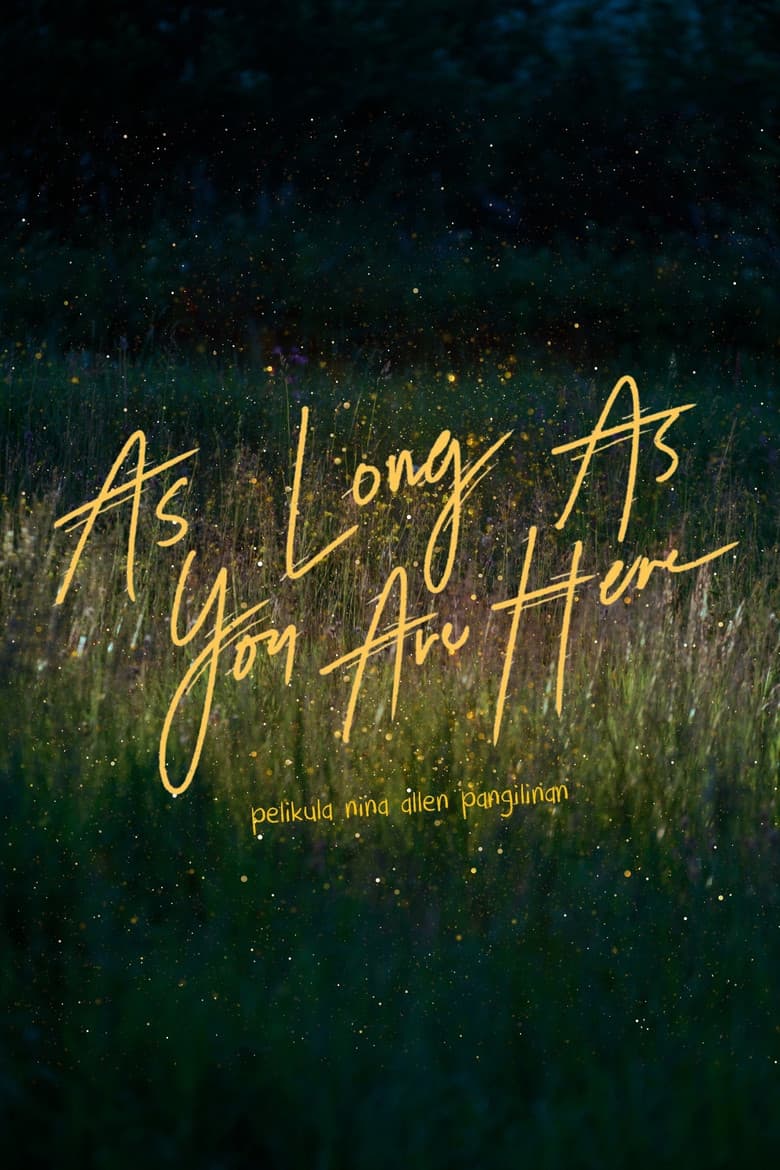 As Long As You Are Here poster