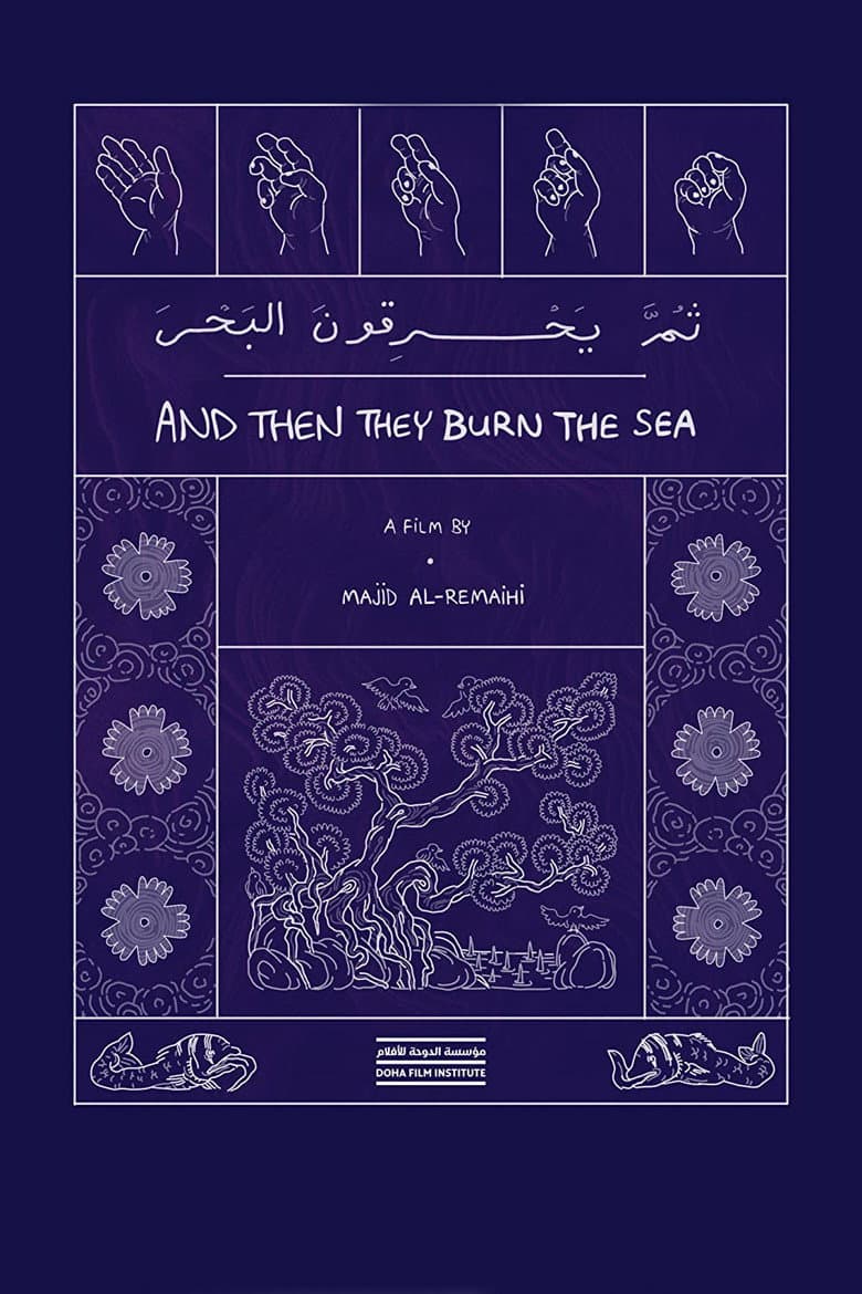 And Then They Burn the Sea poster