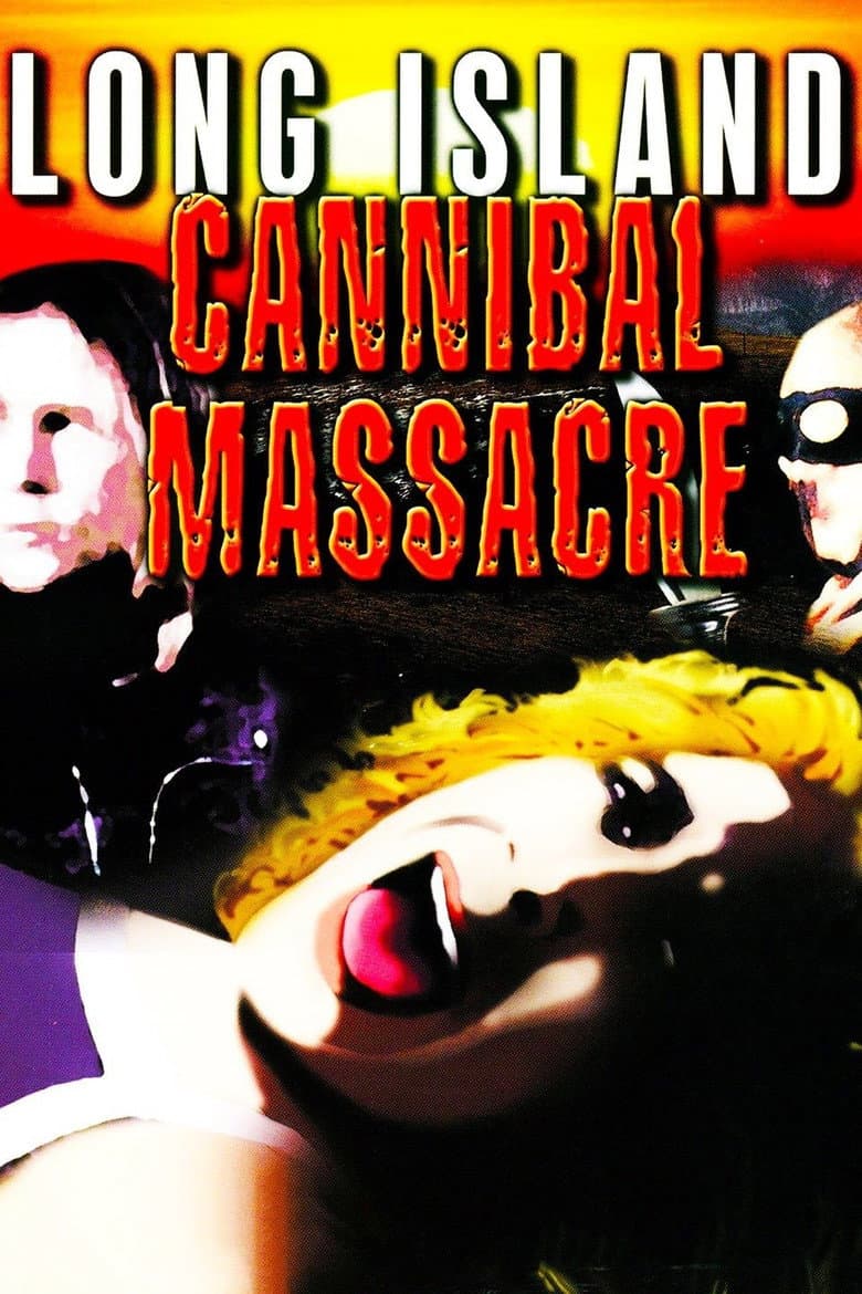 The Long Island Cannibal Massacre poster