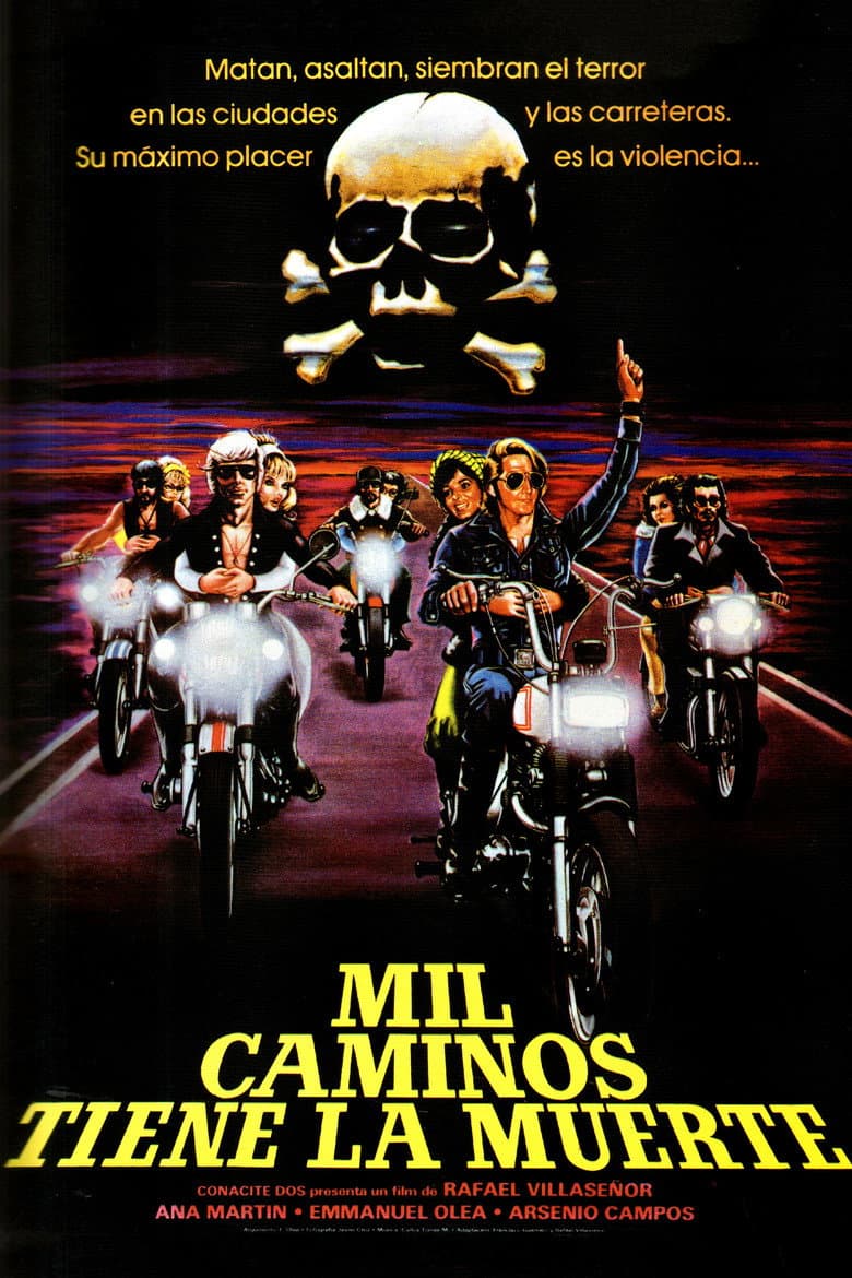 Mil caminos tiene la muerte poster