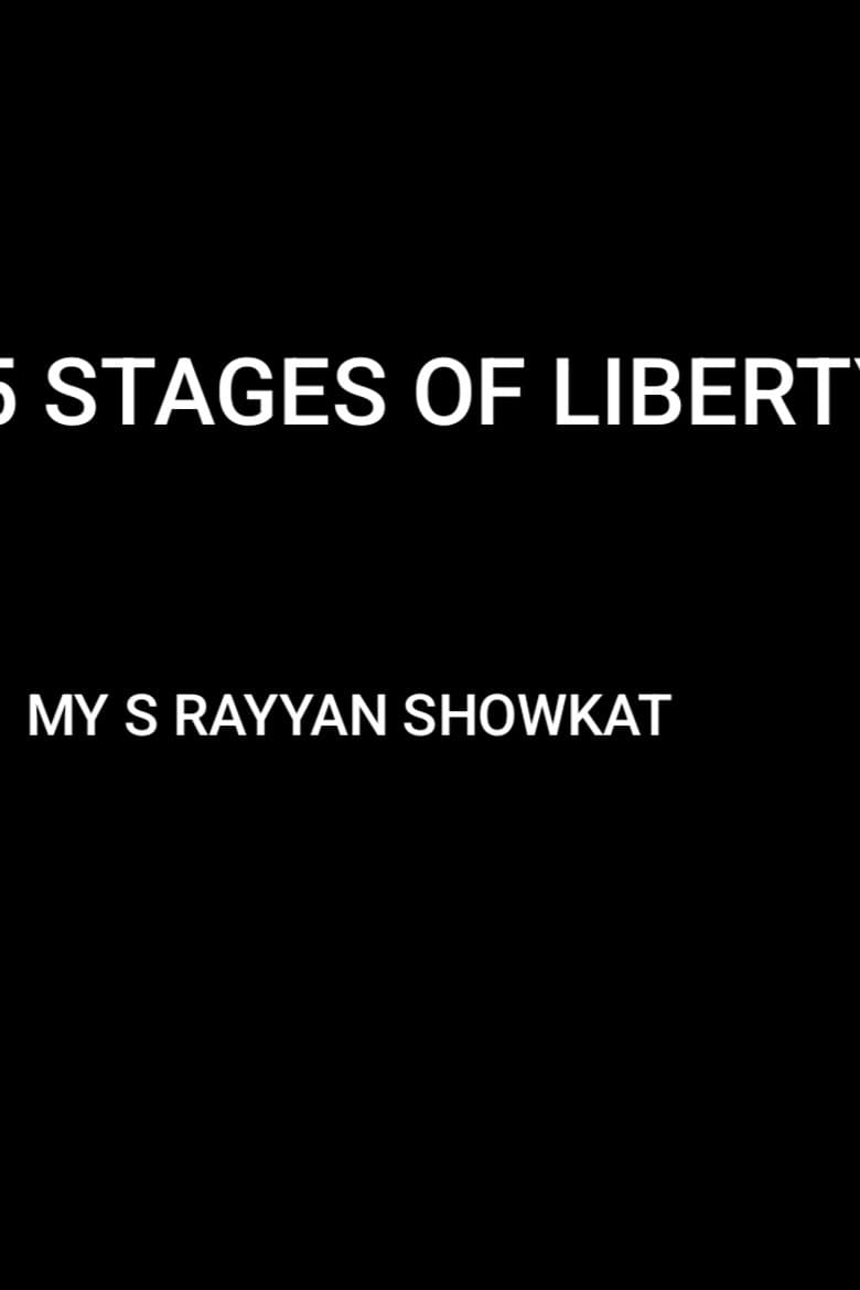 THE 5 STAGES OF LIBERTY poster