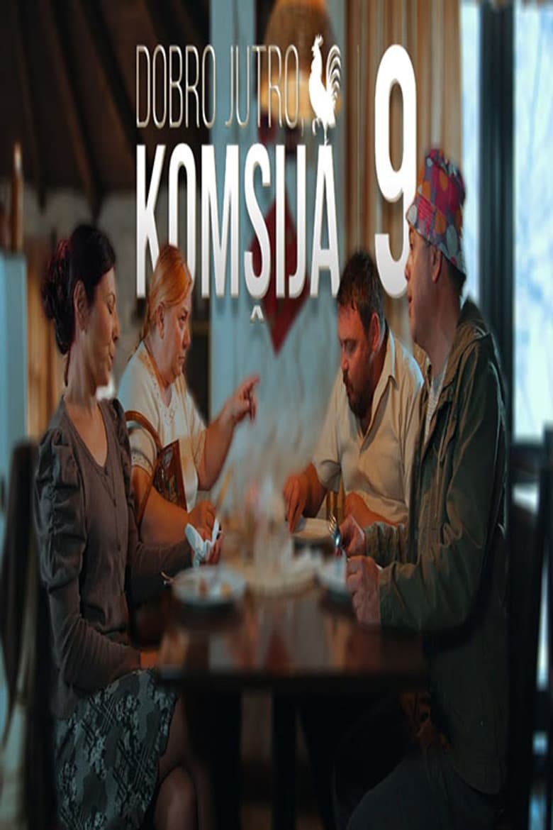 Good Morning, Neighbor 9 poster