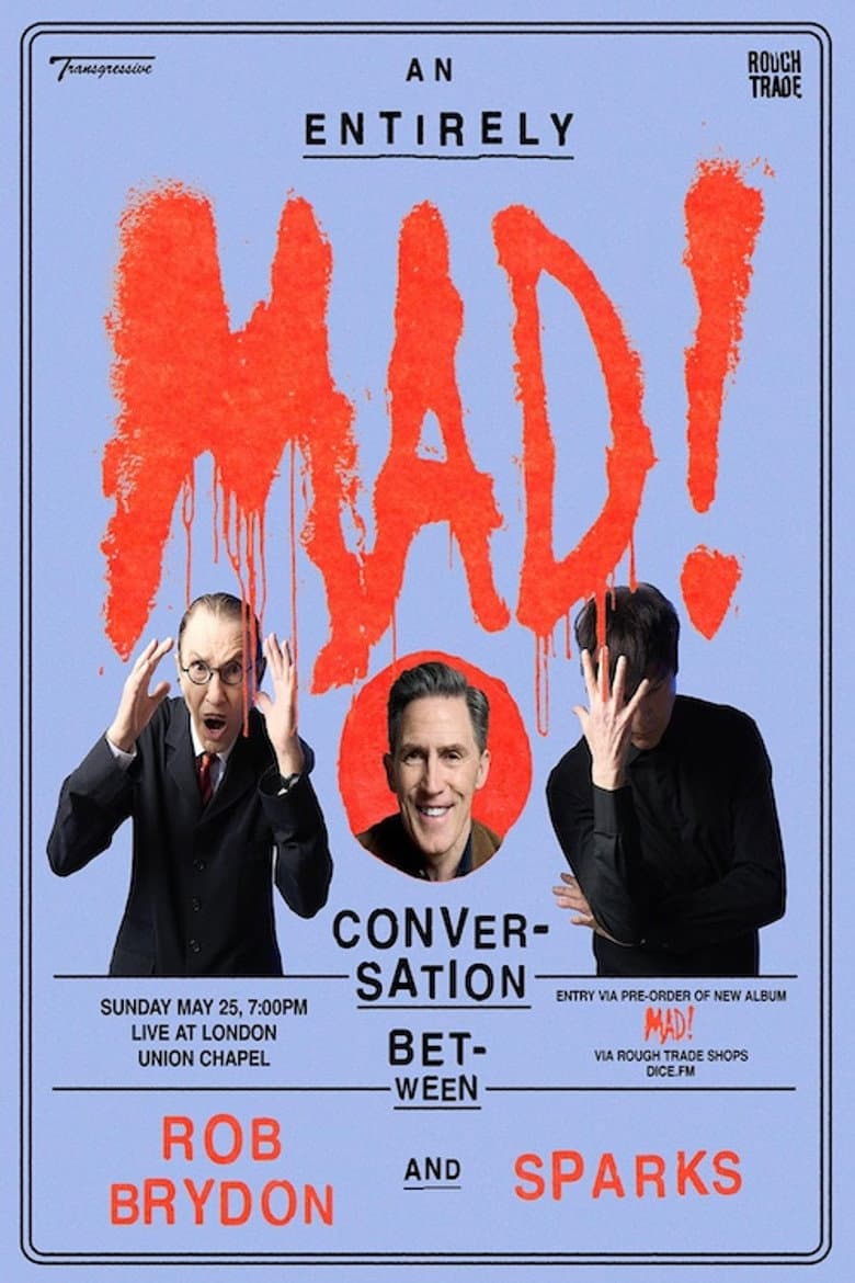 An Entirely MAD! Conversation With Rob Brydon & Sparks poster