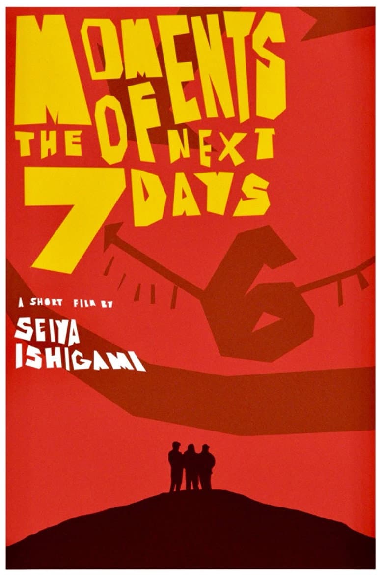 Moments of the Next Seven Days poster