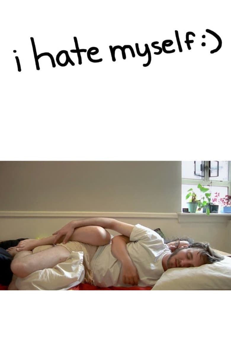 i hate myself :) poster