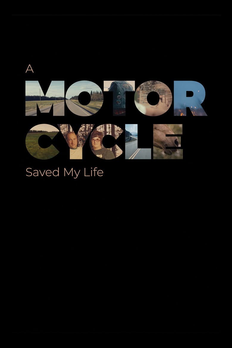 A Motorcycle Saved My Life poster