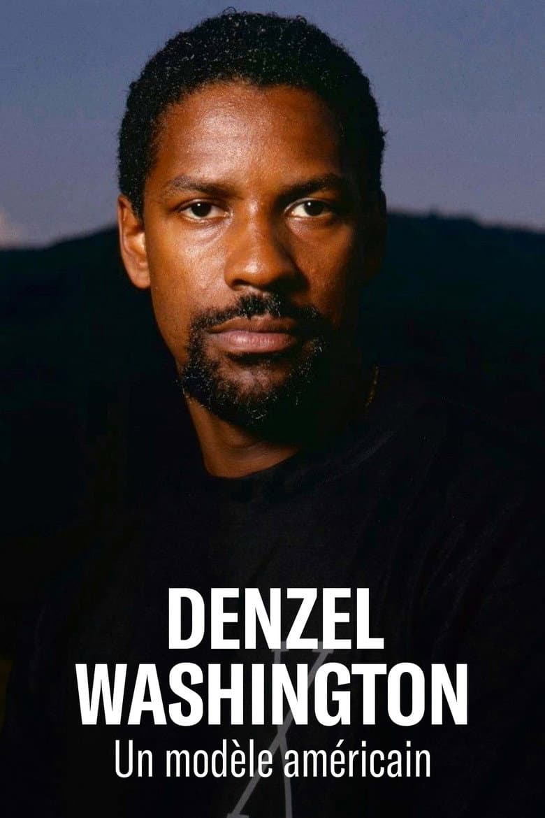 Denzel Washington: A Model American poster