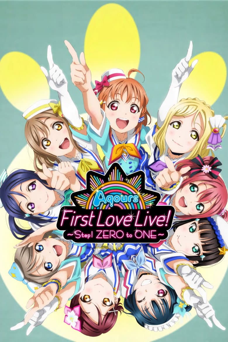 Aqours First LoveLive! ~Step! ZERO to ONE~ poster