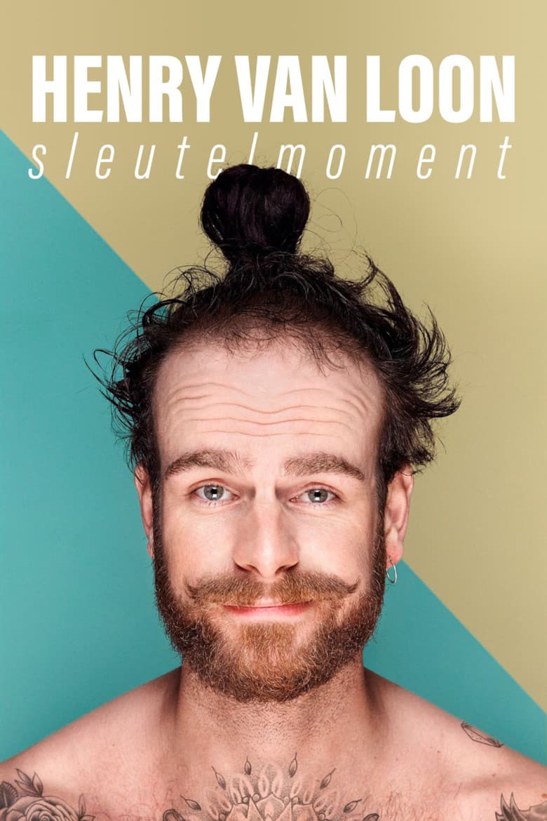 Henry van Loon: Sleutelmoment poster