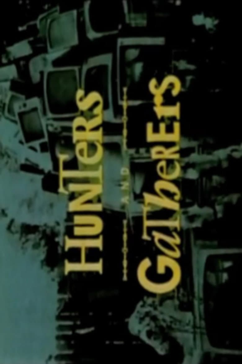 Hunters and Gatherers poster