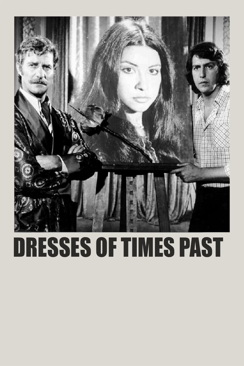 Dresses Of Times Past poster