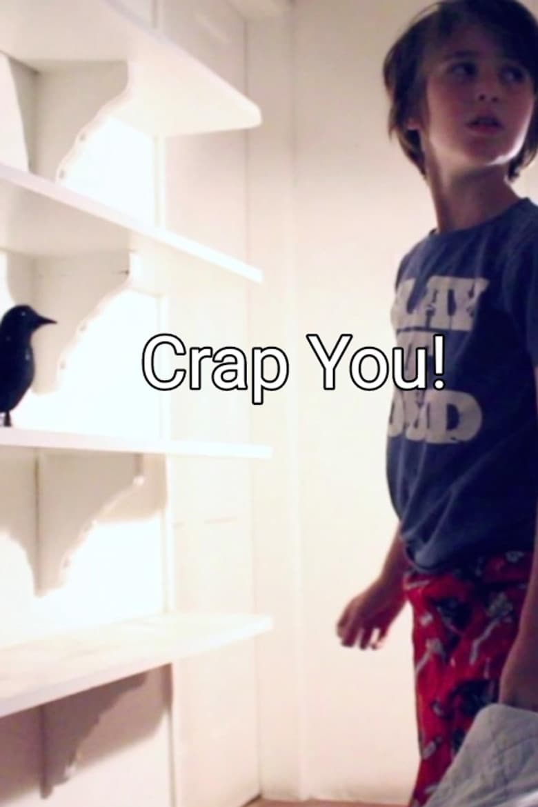 Crap You! poster