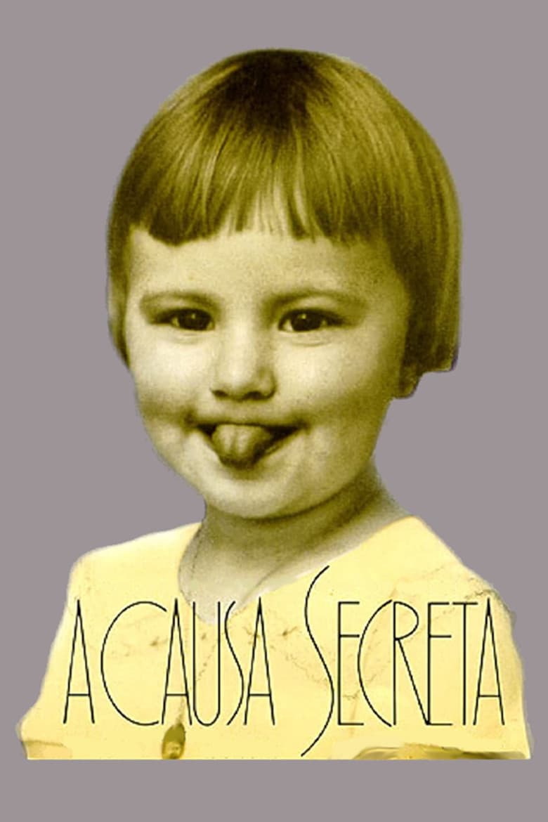 A Causa Secreta poster