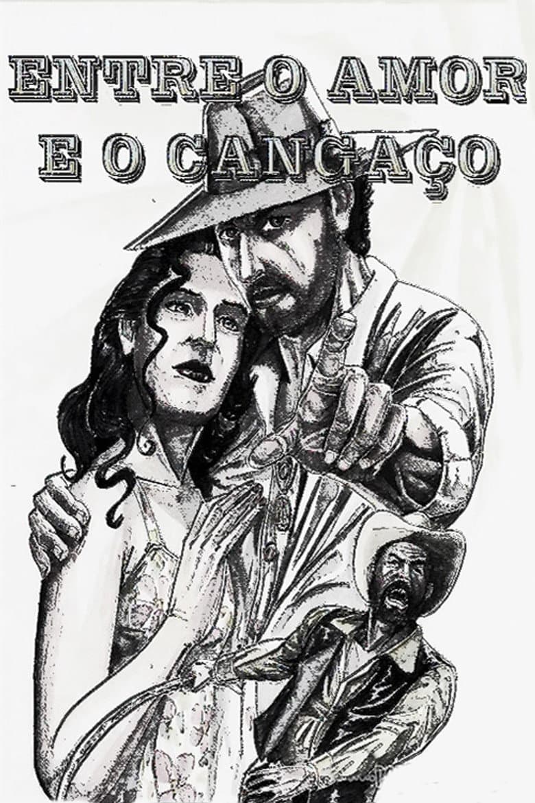 Entre o Amor e o Cangaço poster