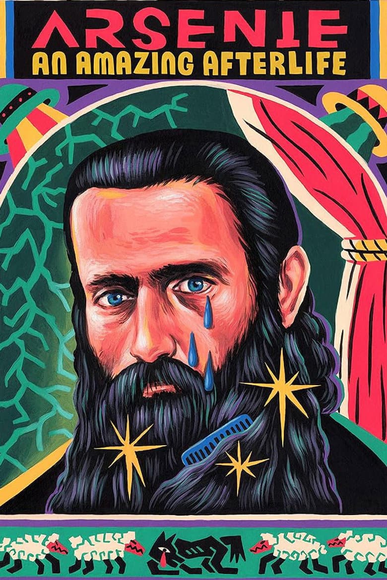 Arsenie. An Amazing Afterlife poster