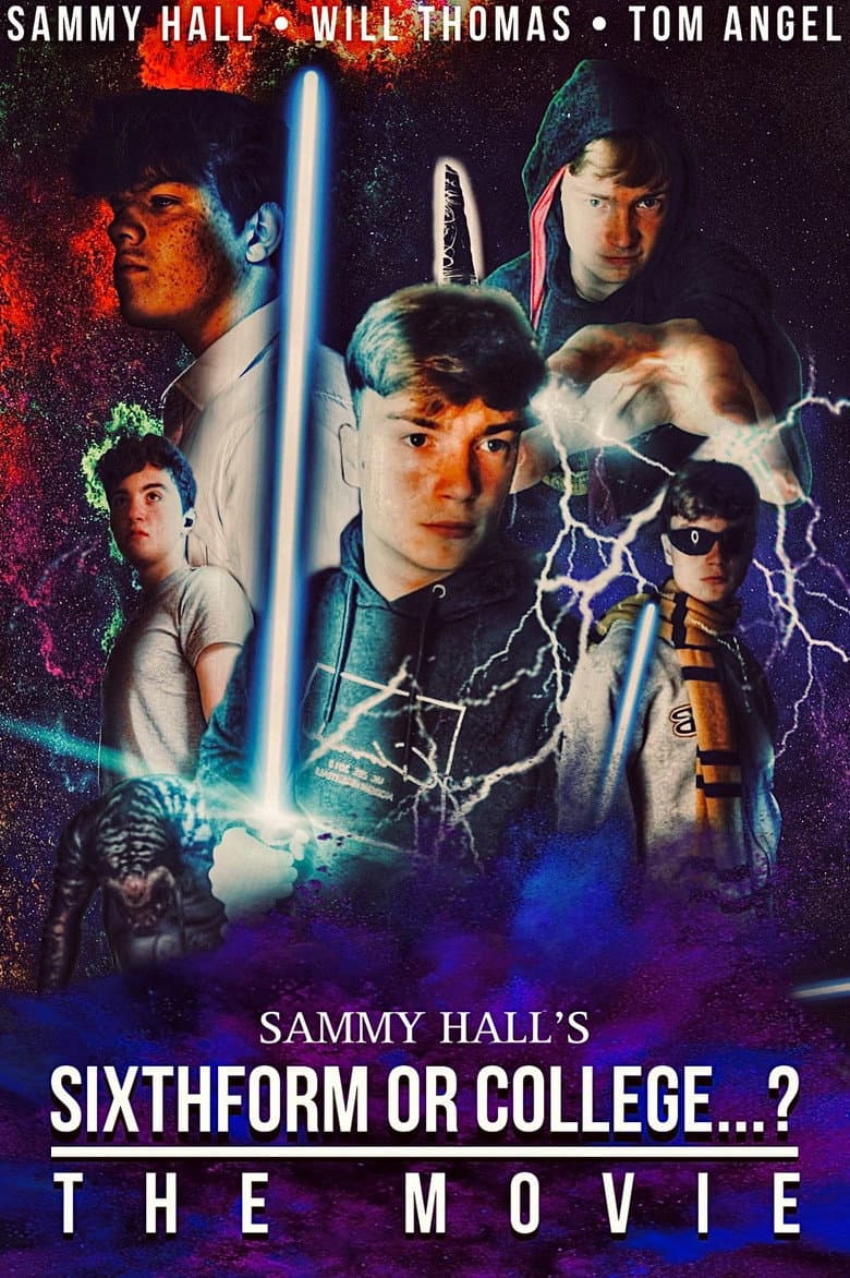 Sixth Form or College...?: The Movie poster