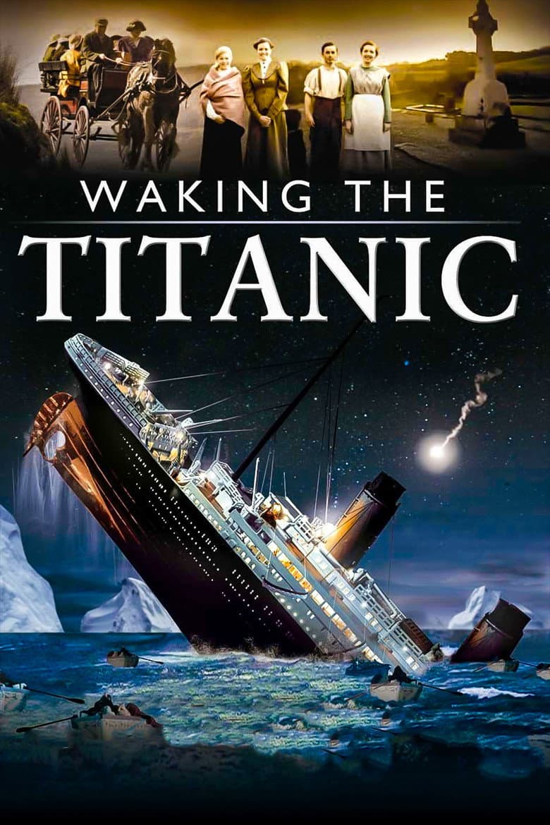 Waking The Titanic poster