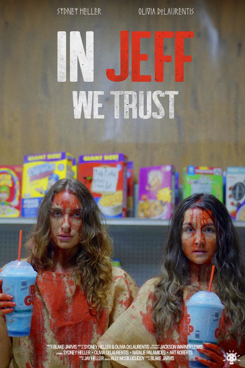In Jeff We Trust poster