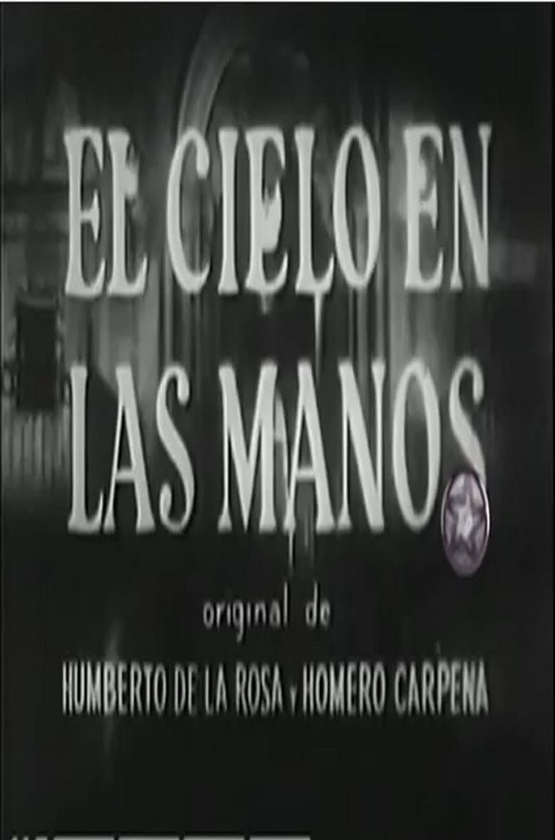 El cielo en las manos poster