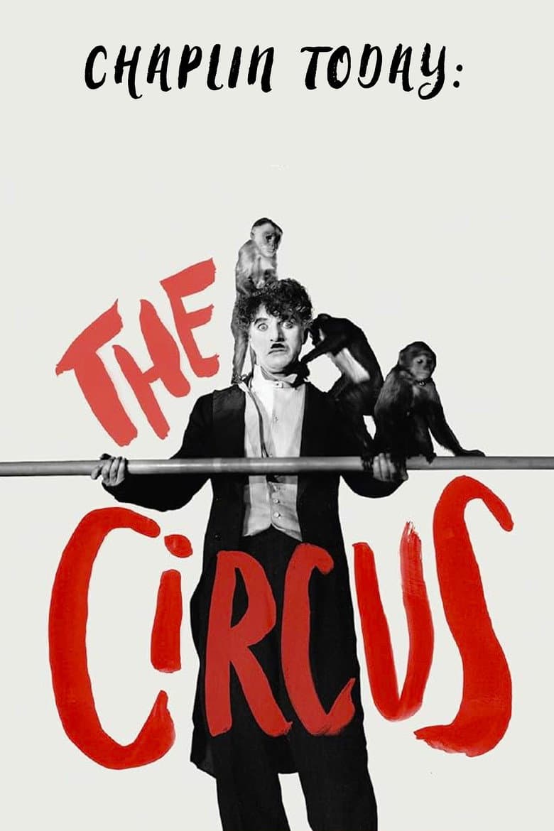 Chaplin Today: The Circus poster