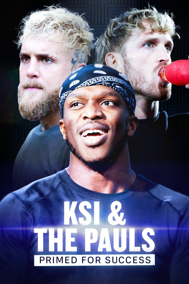 KSI & The Pauls: Primed for Success poster