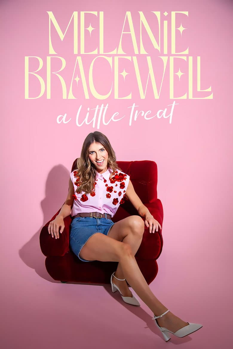 Melanie Bracewell: A Little Treat poster