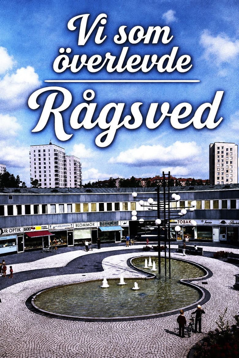 Vi som överlevde Rågsved poster