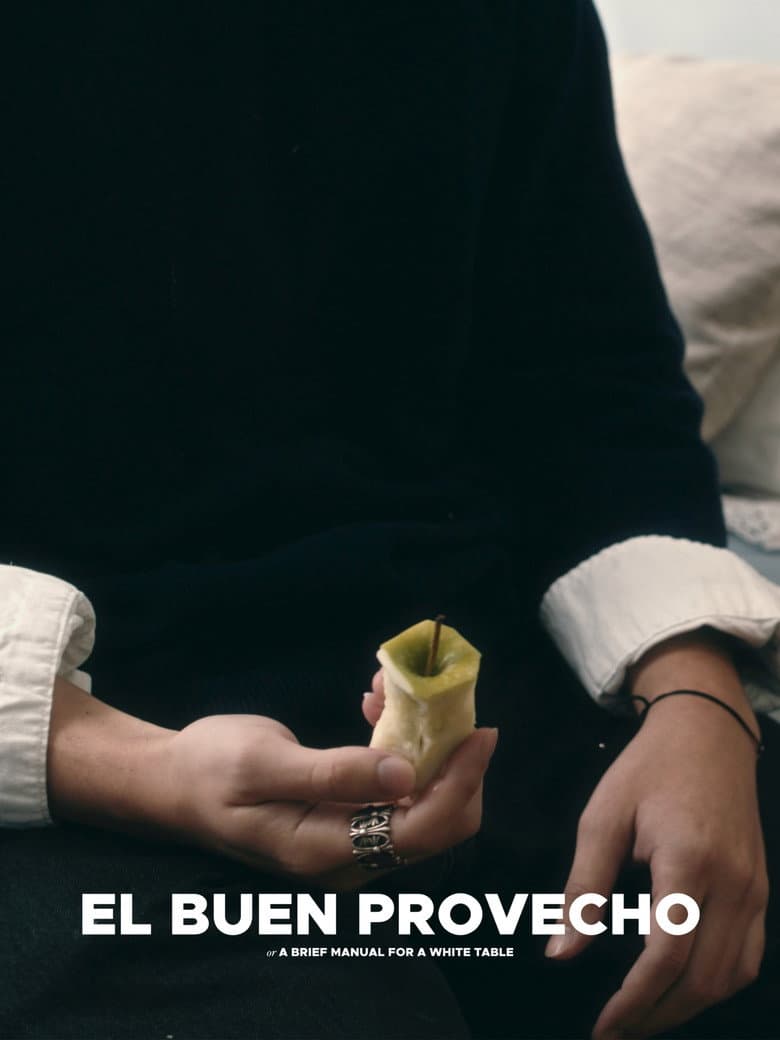 El Buen Provecho: A Brief Manual for a White Table poster