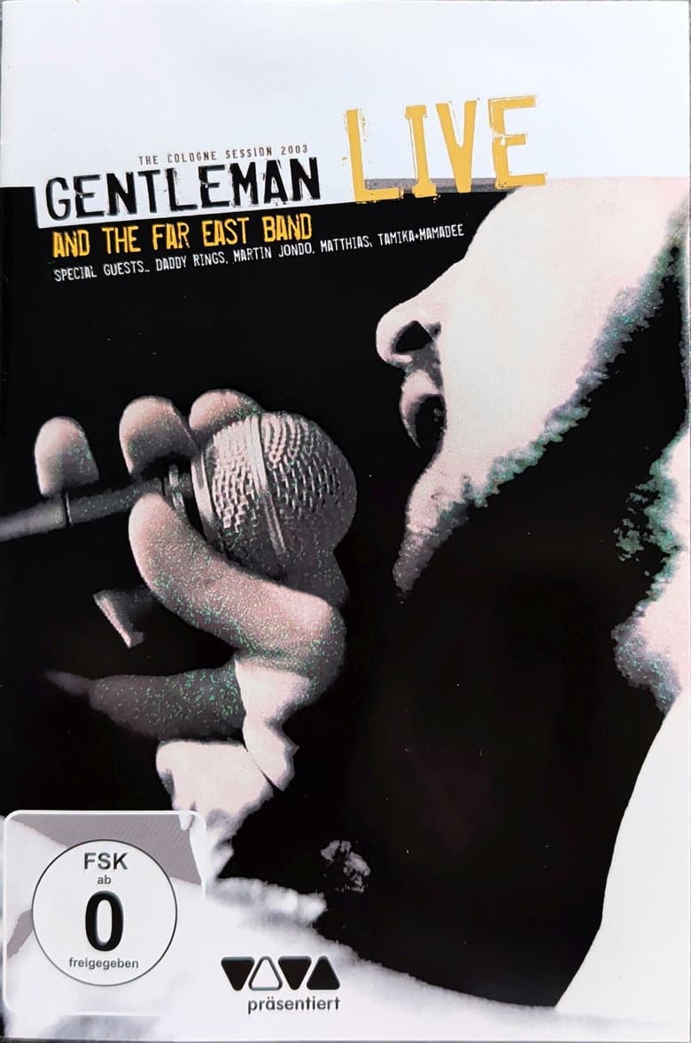 Gentleman and The Far East Band – Live - The Cologne Session 2003 poster