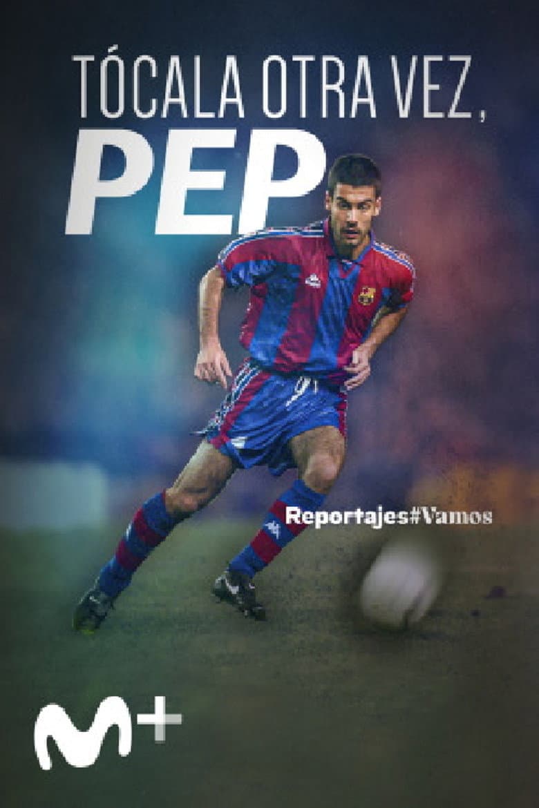 Tócala Otra Vez, Pep poster
