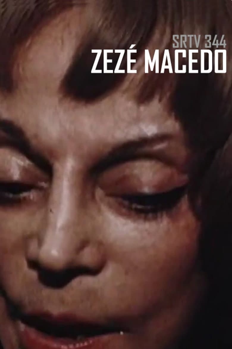 SRTV 344 - Zezé Macedo poster