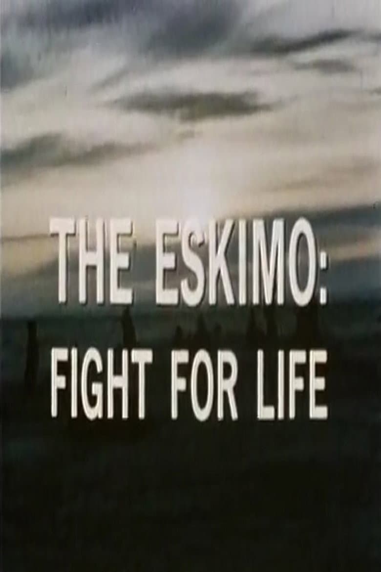 The Eskimo: Fight for Life poster