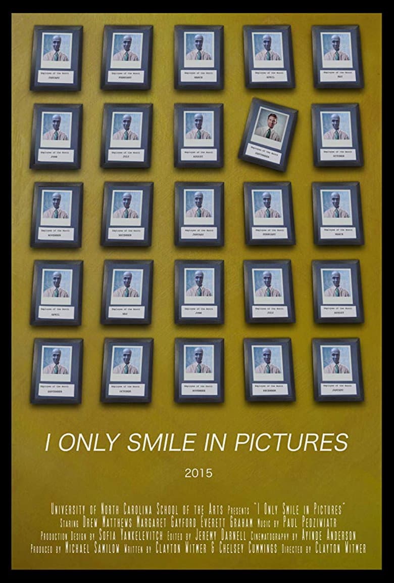 I Only Smile in Pictures poster