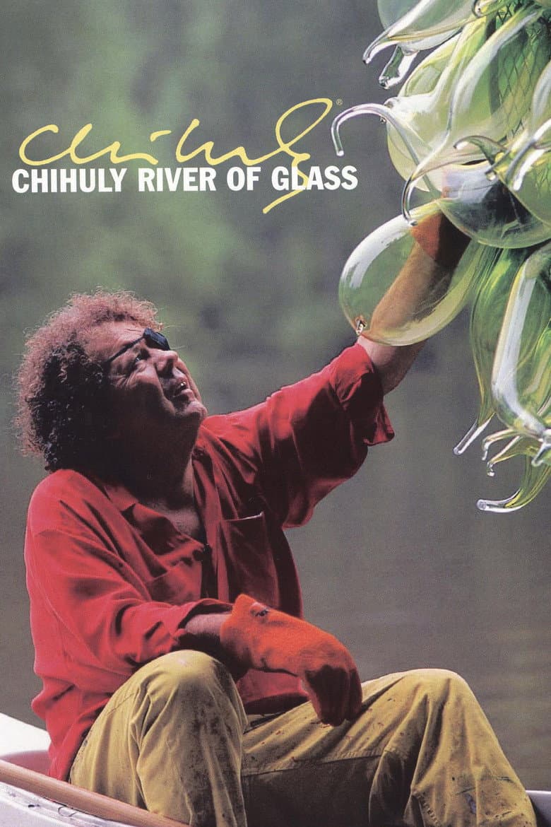 Chihuly: River of Glass poster