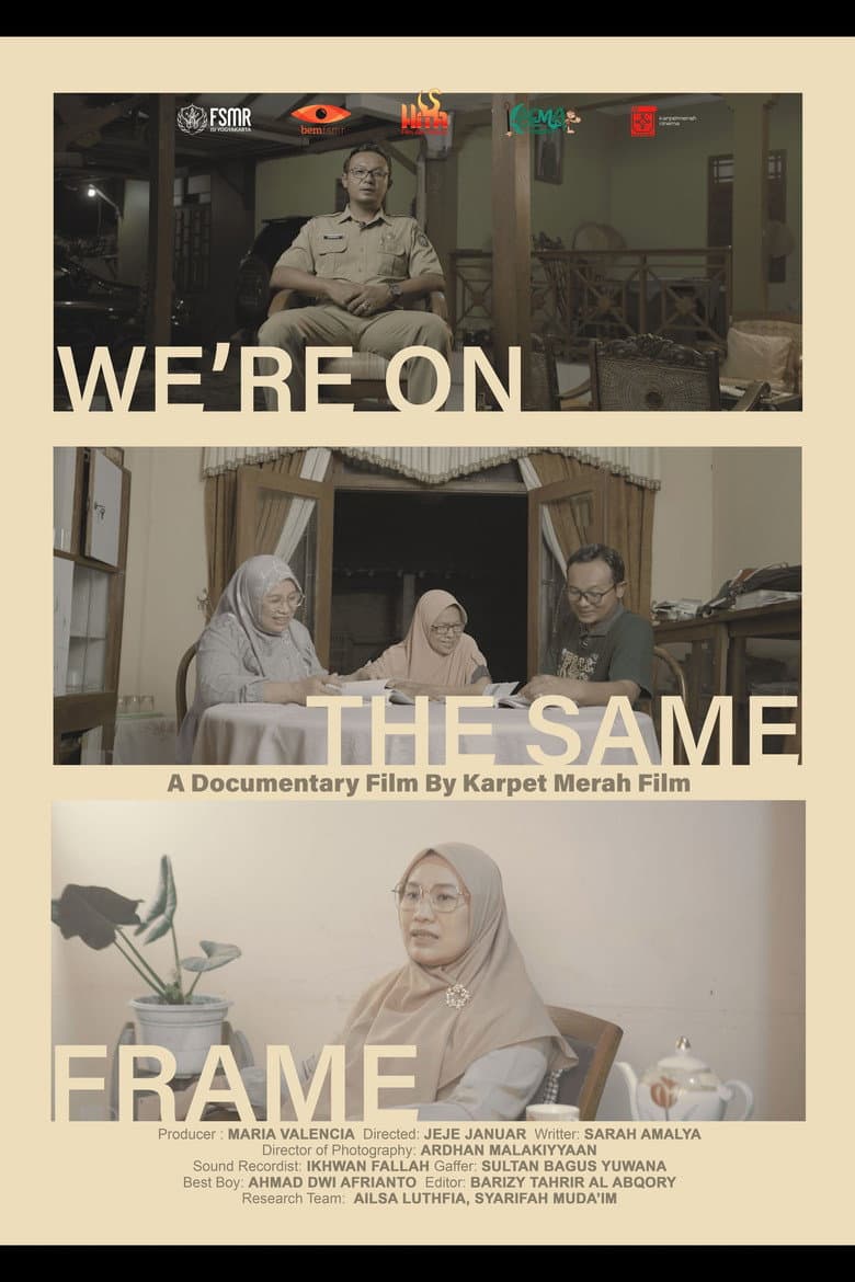 We're on the same frame poster