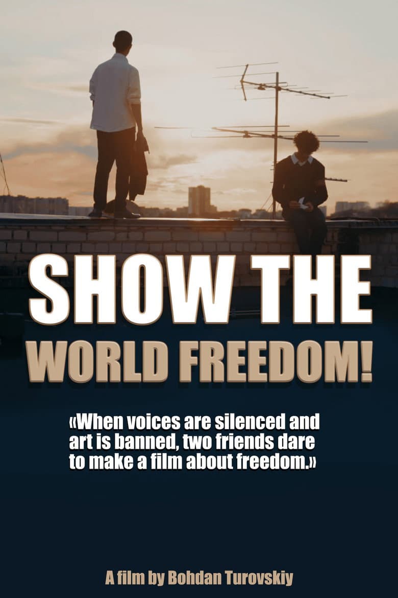 SHOW ME FREEDOM poster