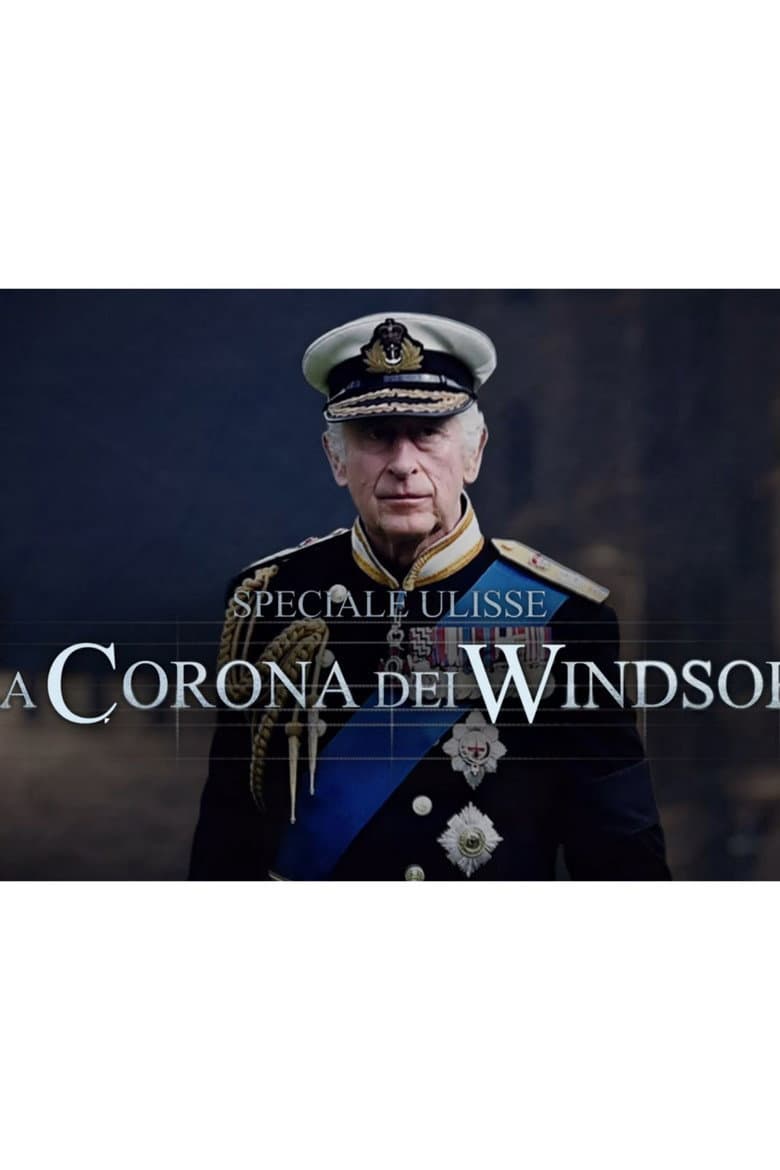 Speciale Ulisse: La corona dei Windsor poster