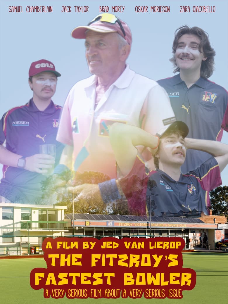 The Fitzroy's Fastest Bowler poster