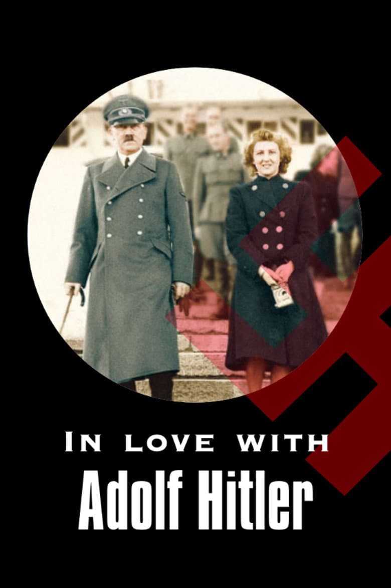 In Love with Adolf Hitler poster